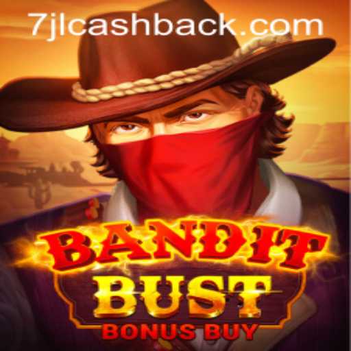 BanditBustBonusBuy: The Thrilling Quest to Capture Loot